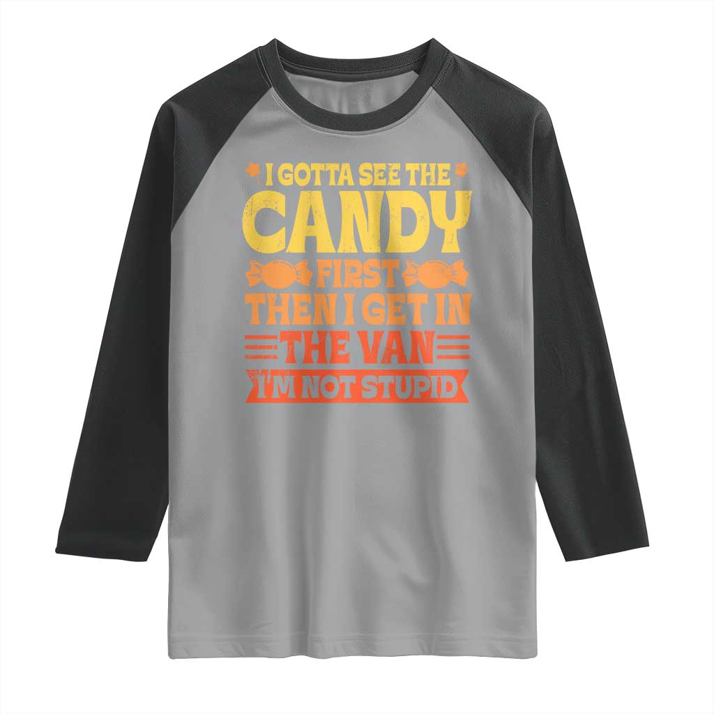 Funny Lollipop Van Gift Raglan Shirt Creepy Adult I Gotta See The Candy First I'm Not Stupid - Wonder Print Shop