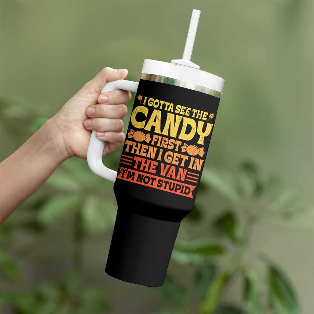 Funny Lollipop Van Gift Tumbler With Handle Creepy Adult I Gotta See The Candy First I'm Not Stupid - Wonder Print Shop
