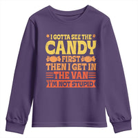 Funny Lollipop Van Gift Youth Sweatshirt Creepy Adult I Gotta See The Candy First I'm Not Stupid - Wonder Print Shop