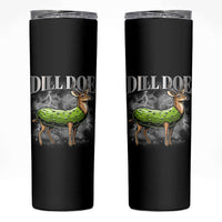 Dill Doe Skinny Tumbler Funny Adult Humor Pickle Deer Bootleg Graphic 90s - Wonder Print Shop