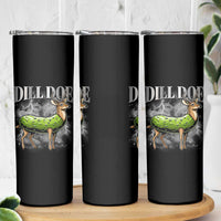 Dill Doe Skinny Tumbler Funny Adult Humor Pickle Deer Bootleg Graphic 90s - Wonder Print Shop