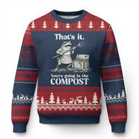 Frog Gardening Funny Ugly Christmas Sweater Thats It Youre Going in The Compost Compost Sarcastic