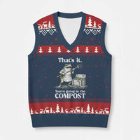 Frog Gardening Funny V-Neck Knit Sweater Vest Thats It Youre Going in The Compost Compost Sarcastic