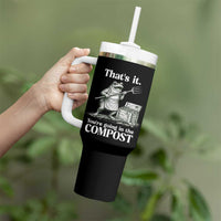 Frog Gardening Funny Tumbler With Handle Thats It Youre Going in The Compost Compost Sarcastic