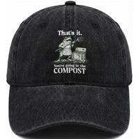 Frog Gardening Funny Washed Cotton Baseball Cap Thats It Youre Going in The Compost Compost Sarcastic