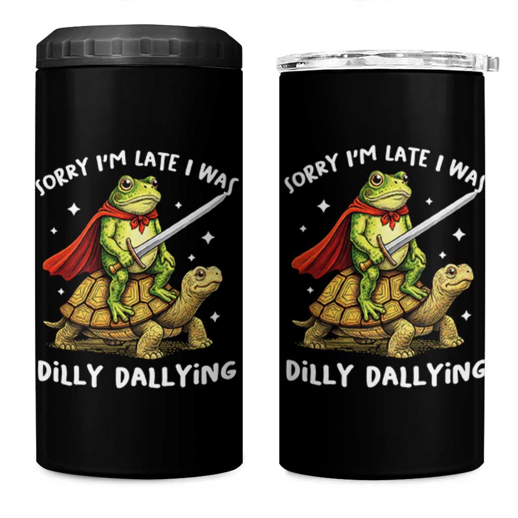 Silly Goose 4 in 1 Can Cooler Tumbler Sorry Im Late I Was Dilly Dallying