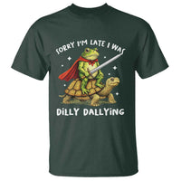 Silly Goose T Shirt Sorry Im Late I Was Dilly Dallying