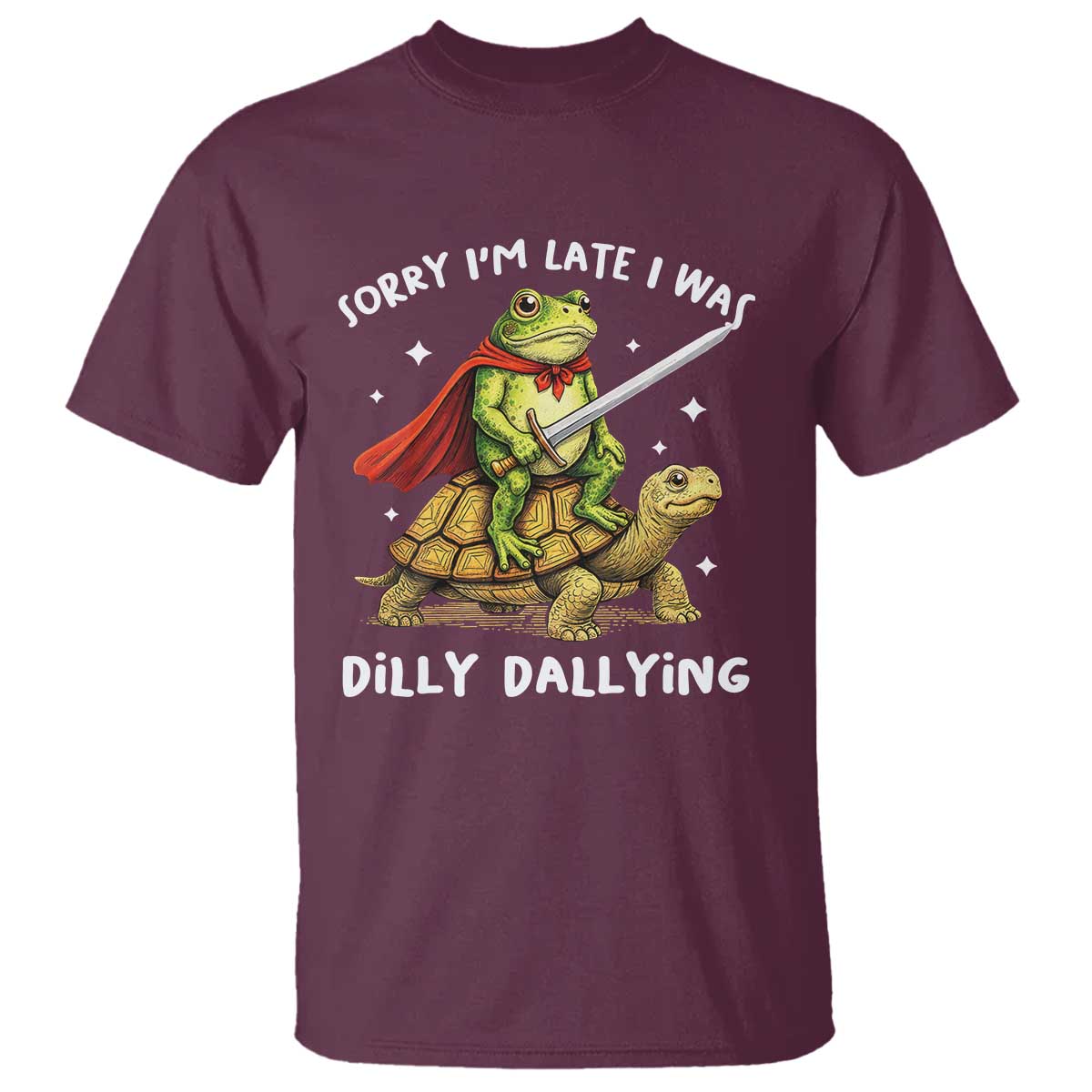 Silly Goose T Shirt Sorry Im Late I Was Dilly Dallying