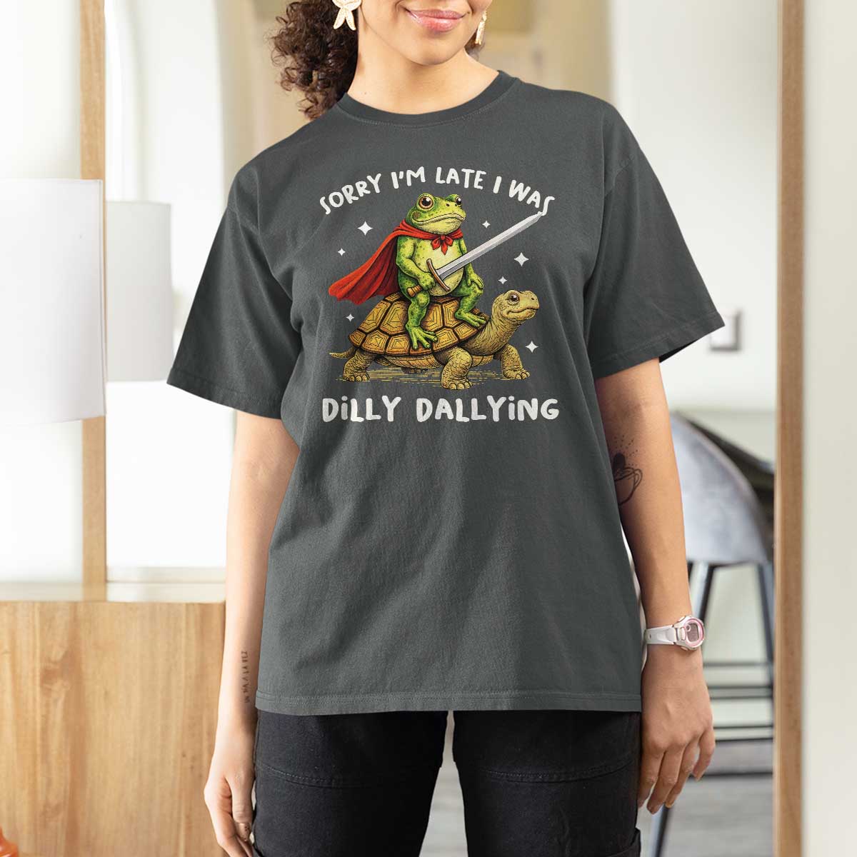 Silly Goose T Shirt For Women Sorry Im Late I Was Dilly Dallying
