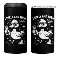 I Dilly And Then I Dally 4 in 1 Can Cooler Tumbler Retro Duck Funny Animal Meme
