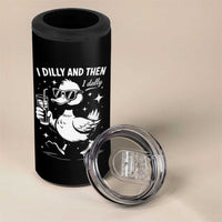 I Dilly And Then I Dally 4 in 1 Can Cooler Tumbler Retro Duck Funny Animal Meme