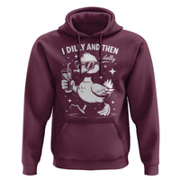 I Dilly And Then I Dally Hoodie Retro Duck Funny Animal Meme