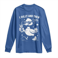 I Dilly And Then I Dally Long Sleeve Shirt Retro Duck Funny Animal Meme