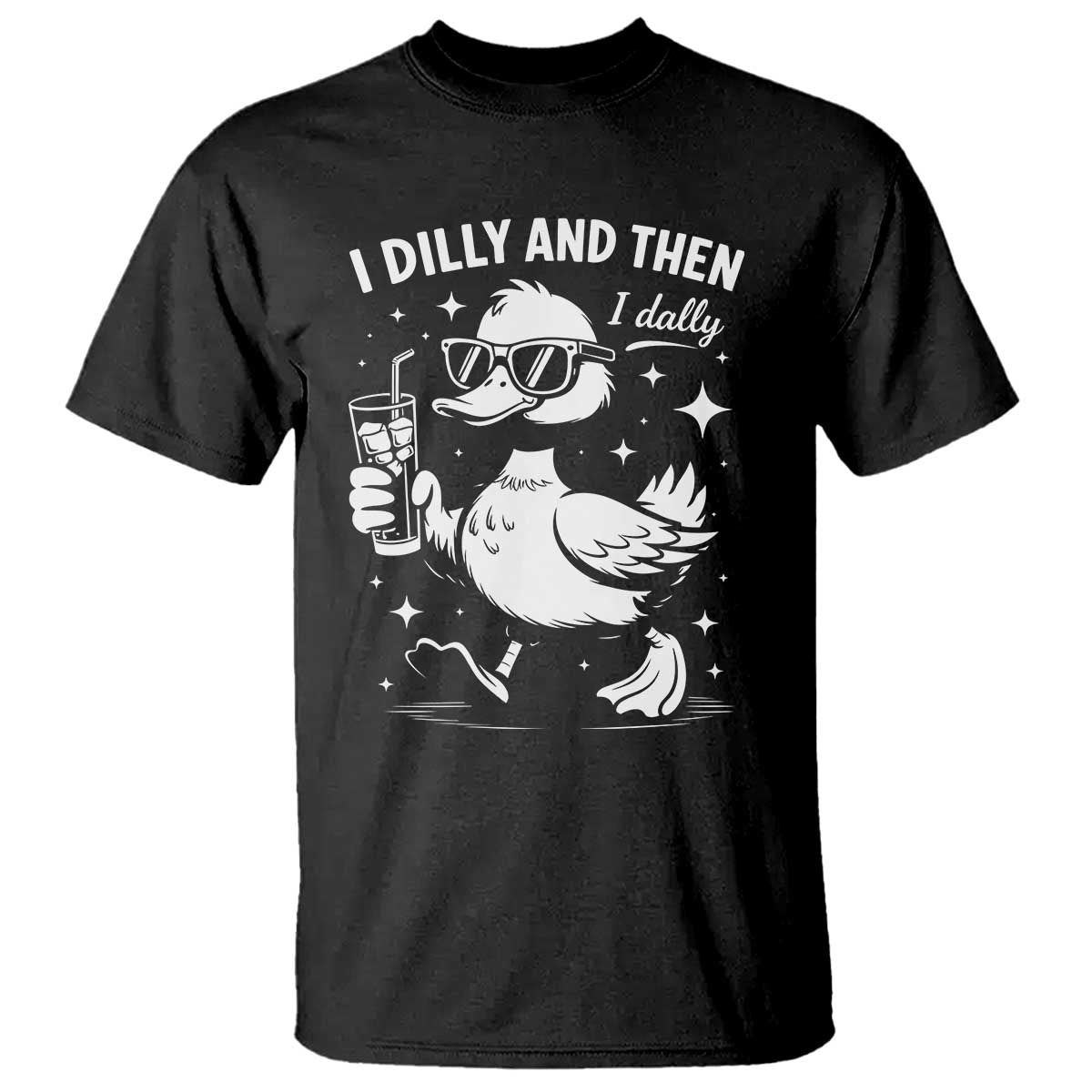 I Dilly And Then I Dally T Shirt Retro Duck Funny Animal Meme