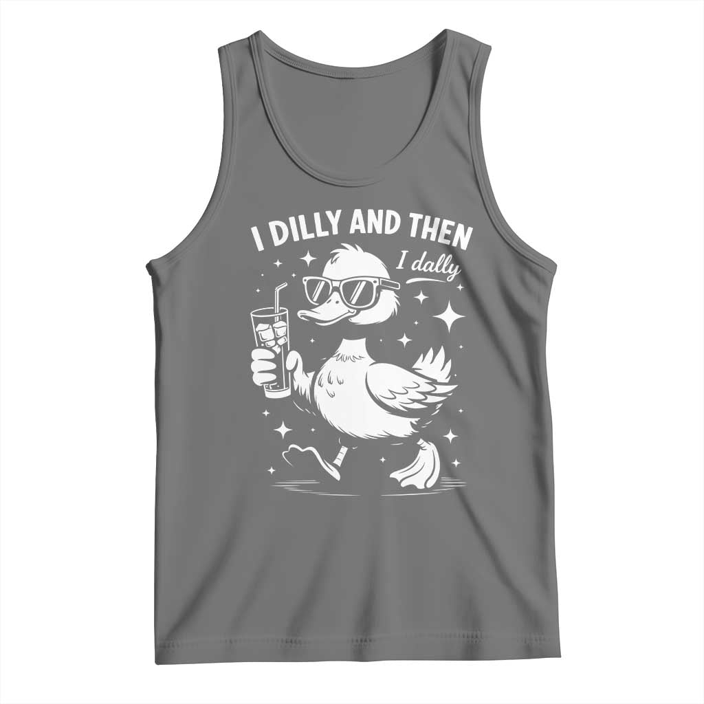 I Dilly And Then I Dally Tank Top Retro Duck Funny Animal Meme