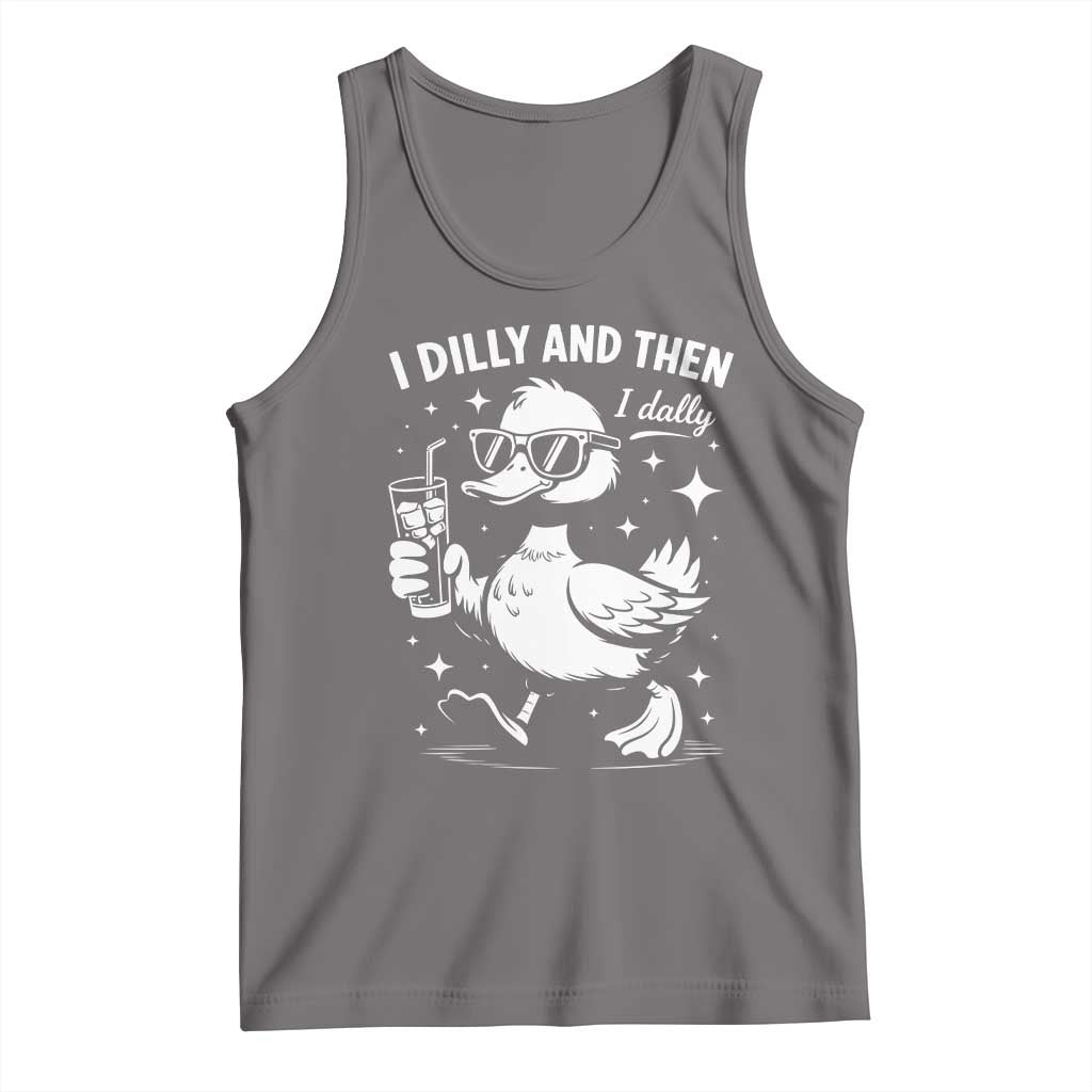 I Dilly And Then I Dally Tank Top Retro Duck Funny Animal Meme