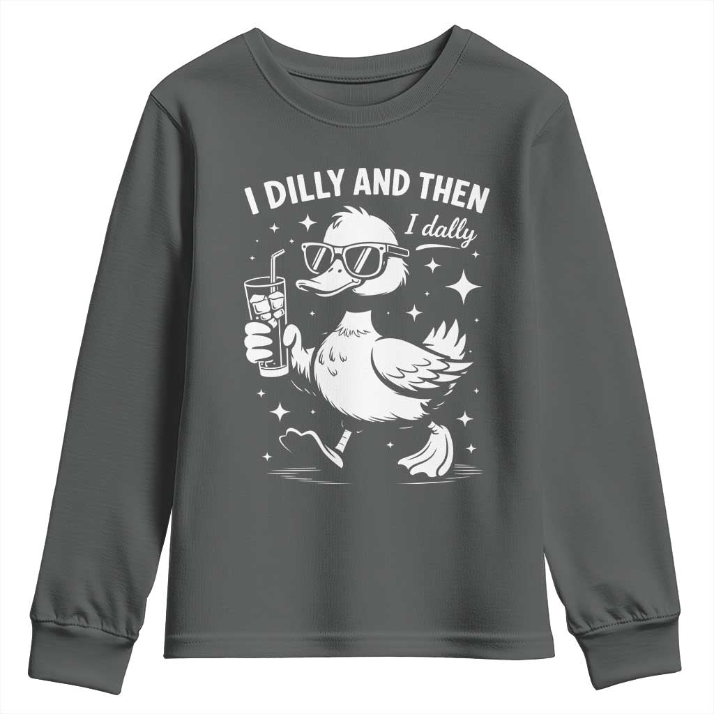 I Dilly And Then I Dally Youth Sweatshirt Retro Duck Funny Animal Meme