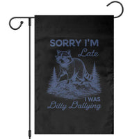 Raccoon Dilly Dallying Garden Flag Funny Sorry Im Late Silly Animal