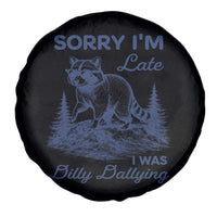 Raccoon Dilly Dallying Spare Tire Cover Funny Sorry Im Late Silly Animal