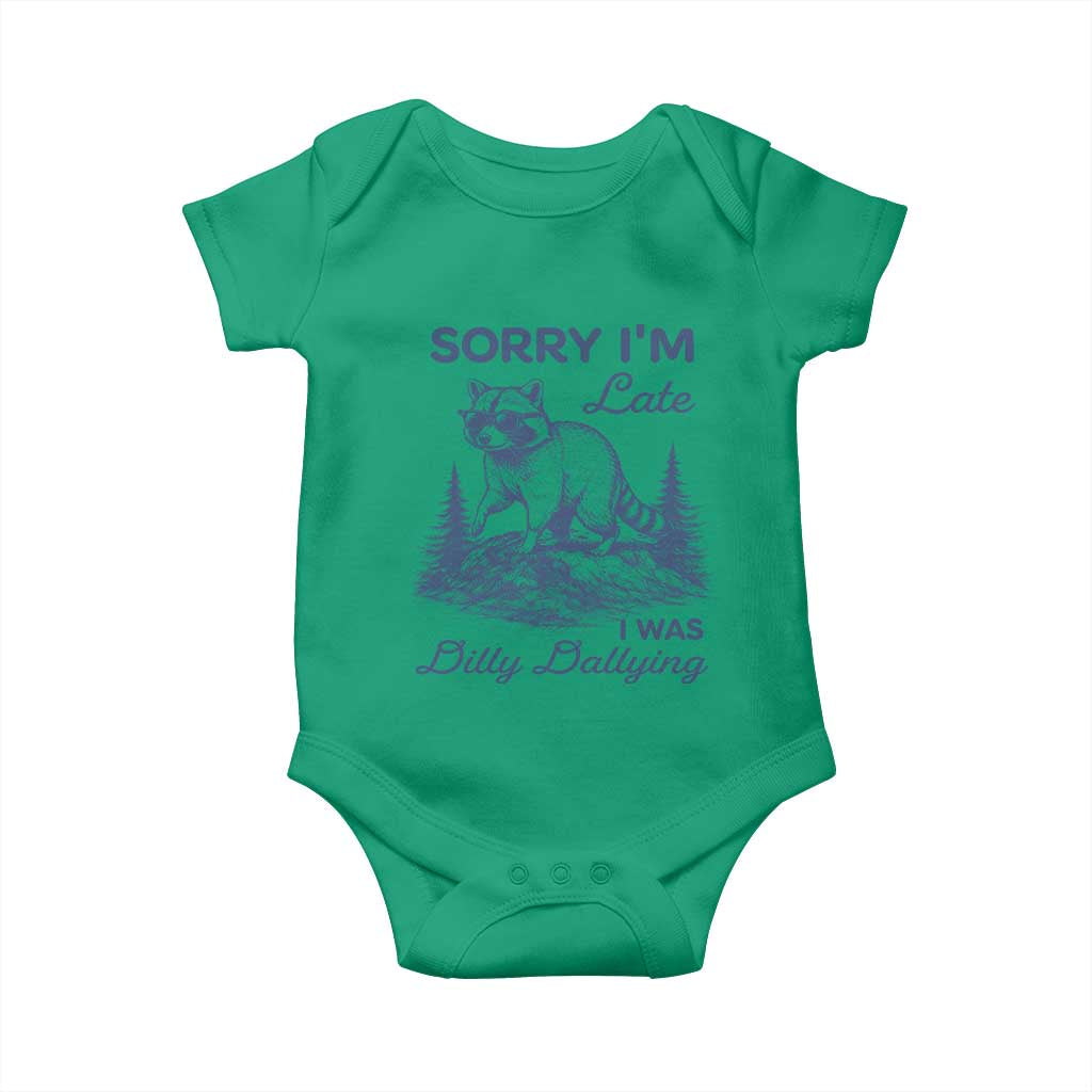 Raccoon Dilly Dallying Baby Onesie Funny Sorry Im Late Silly Animal
