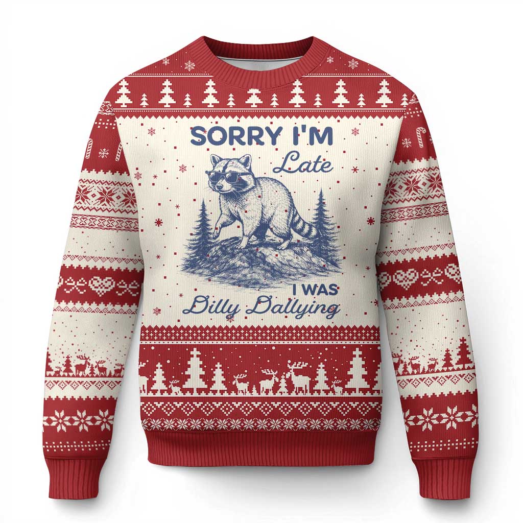 Raccoon Dilly Dallying Ugly Christmas Sweater Funny Sorry Im Late Silly Animal