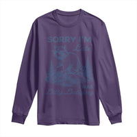 Raccoon Dilly Dallying Long Sleeve Shirt Funny Sorry Im Late Silly Animal