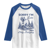 Raccoon Dilly Dallying Raglan Shirt Funny Sorry Im Late Silly Animal