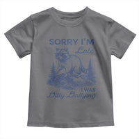 Raccoon Dilly Dallying Toddler T Shirt Funny Sorry Im Late Silly Animal