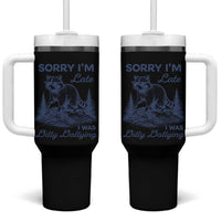 Raccoon Dilly Dallying Tumbler With Handle Funny Sorry Im Late Silly Animal