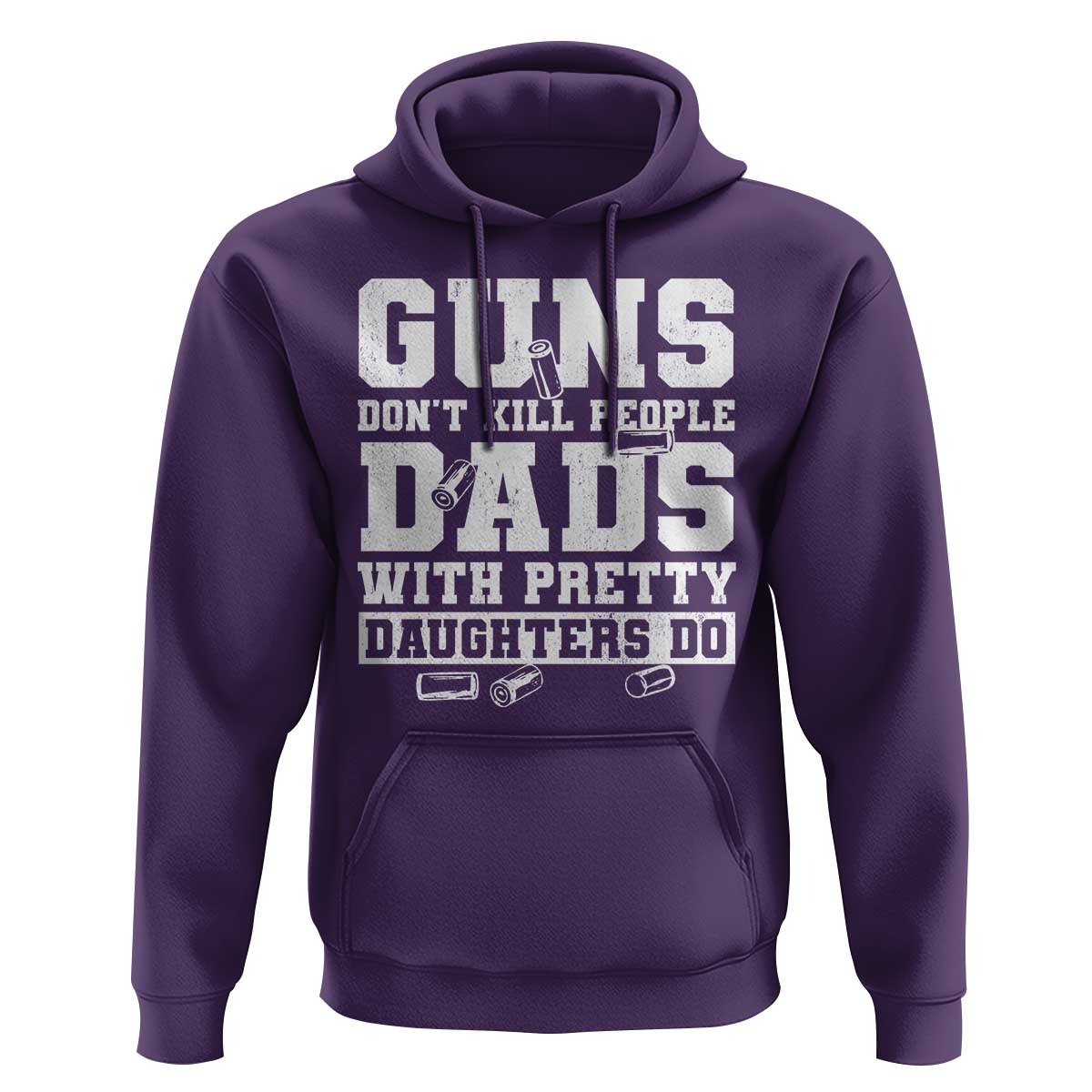 Guns Dont Kill People Dads With Pretty Daughters Do Hoodie Girl Dad Guns Fathers Day