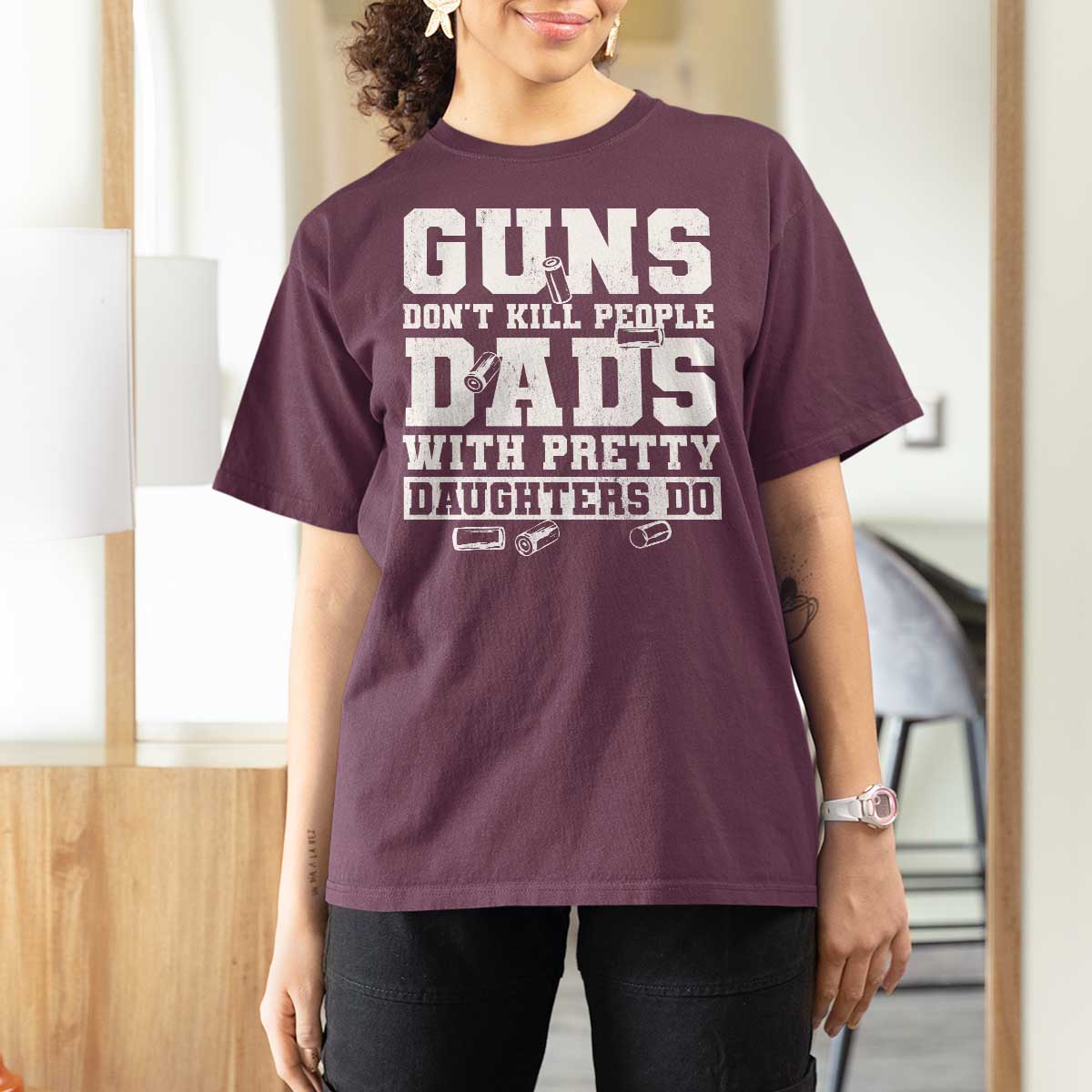 Guns Dont Kill People Dads With Pretty Daughters Do T Shirt For Women Girl Dad Guns Fathers Day