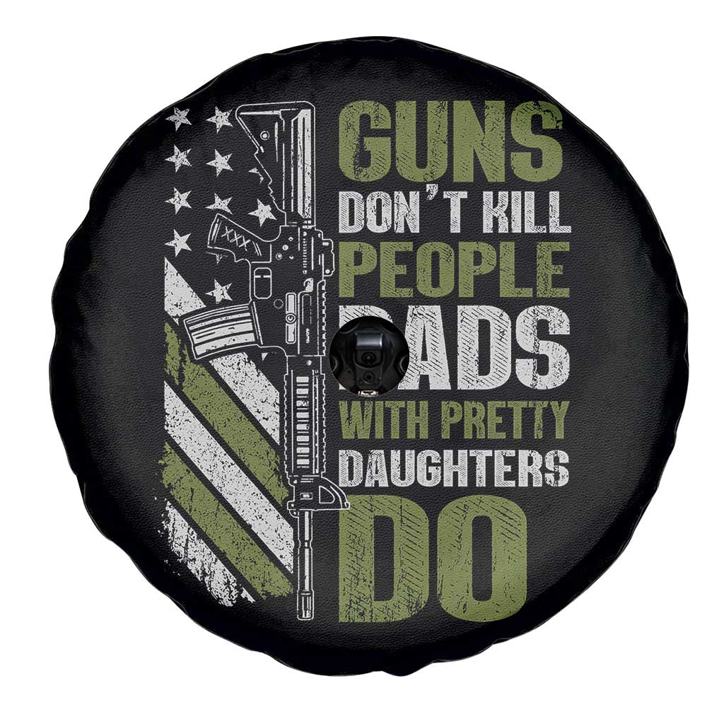 Funny Girl Dad Spare Tire Cover Guns Dont Kill People Dads With Pretty Daughters Do American Flag