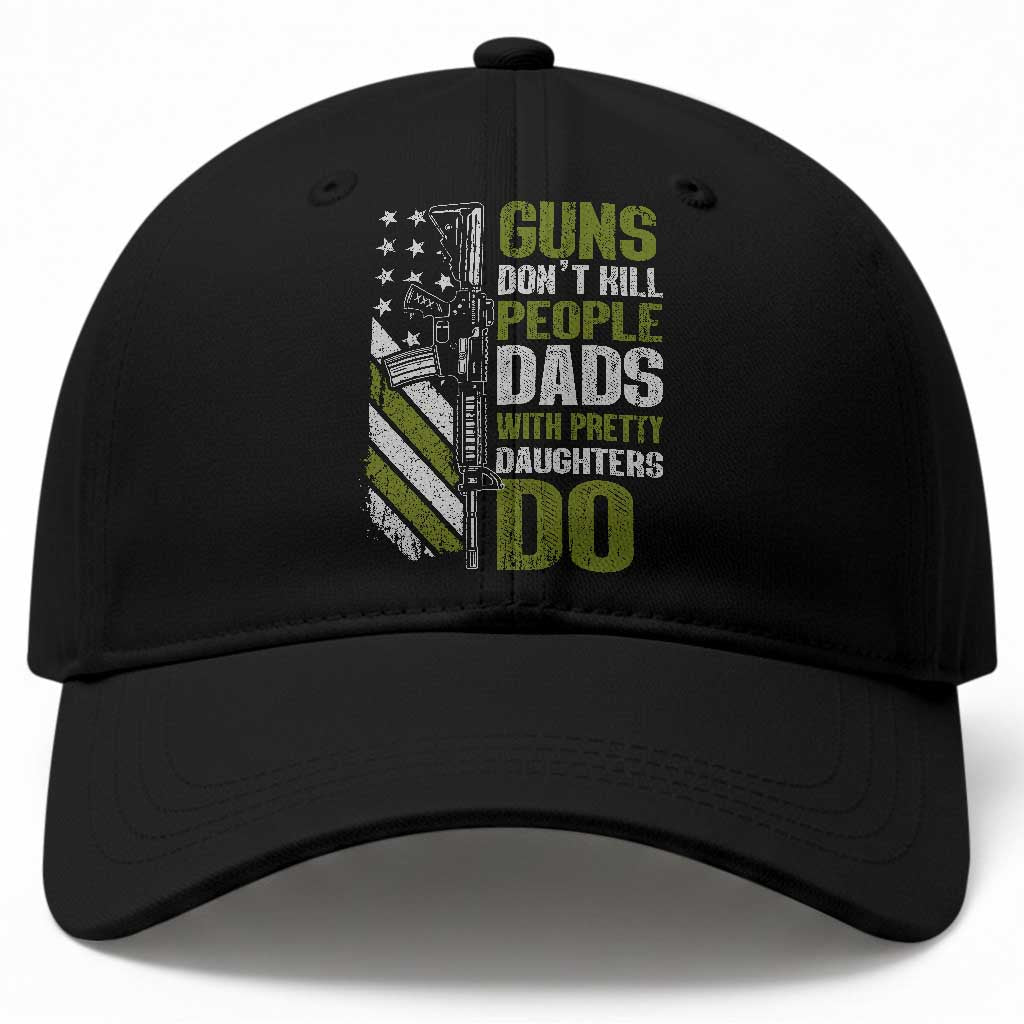 Funny Girl Dad Baseball Cap Guns Dont Kill People Dads With Pretty Daughters Do American Flag