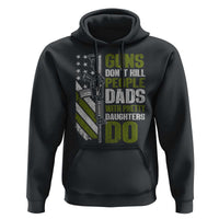 Funny Girl Dad Hoodie Guns Dont Kill People Dads With Pretty Daughters Do American Flag