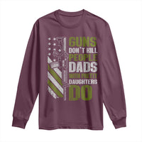 Funny Girl Dad Long Sleeve Shirt Guns Dont Kill People Dads With Pretty Daughters Do American Flag