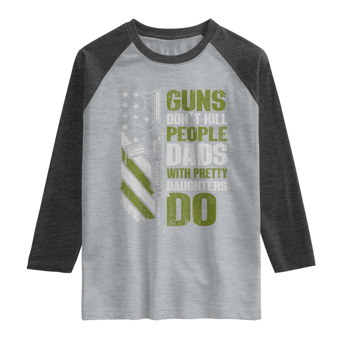 Funny Girl Dad Raglan Shirt Guns Dont Kill People Dads With Pretty Daughters Do American Flag