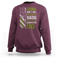 Funny Girl Dad Sweatshirt Guns Dont Kill People Dads With Pretty Daughters Do American Flag