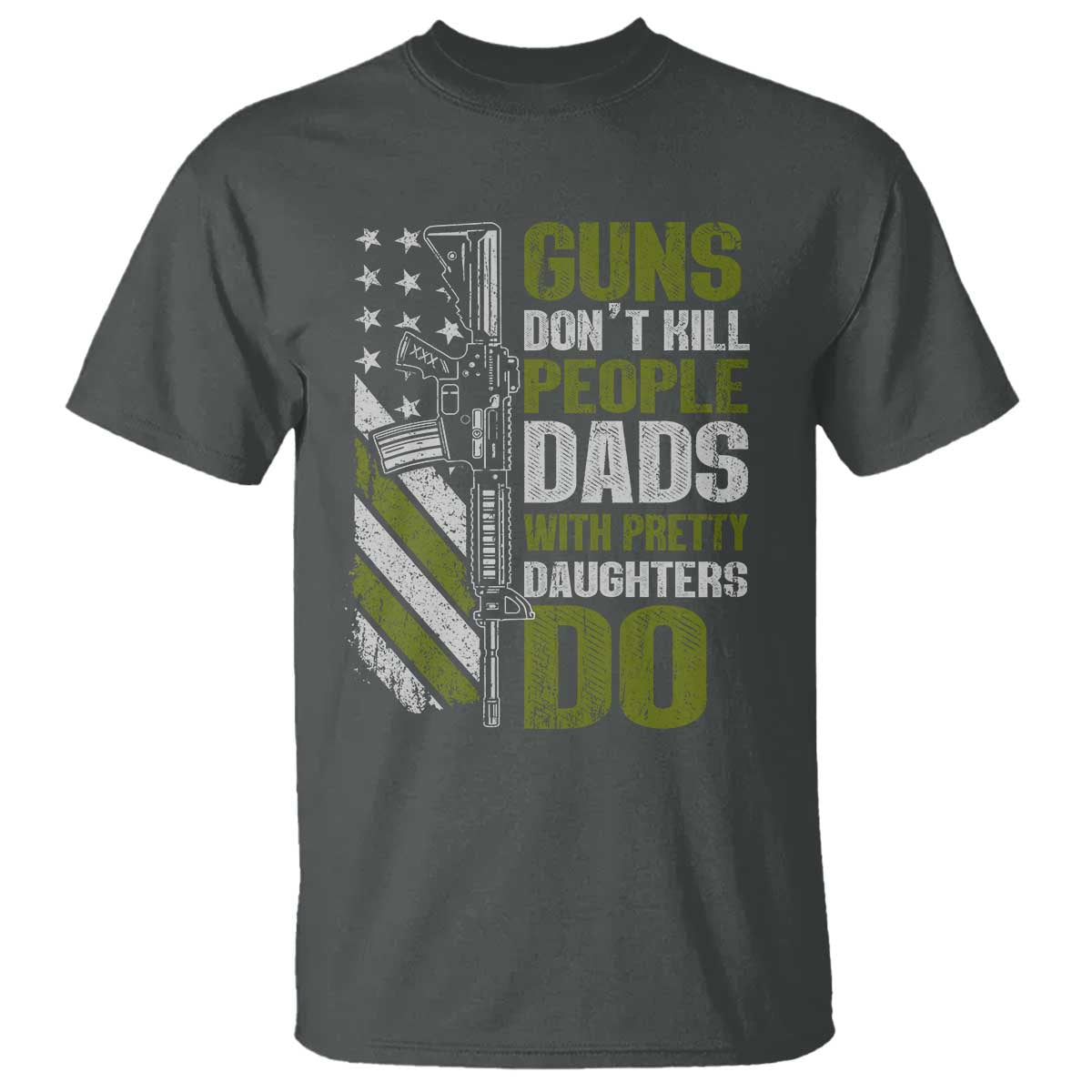Funny Girl Dad T Shirt Guns Dont Kill People Dads With Pretty Daughters Do American Flag
