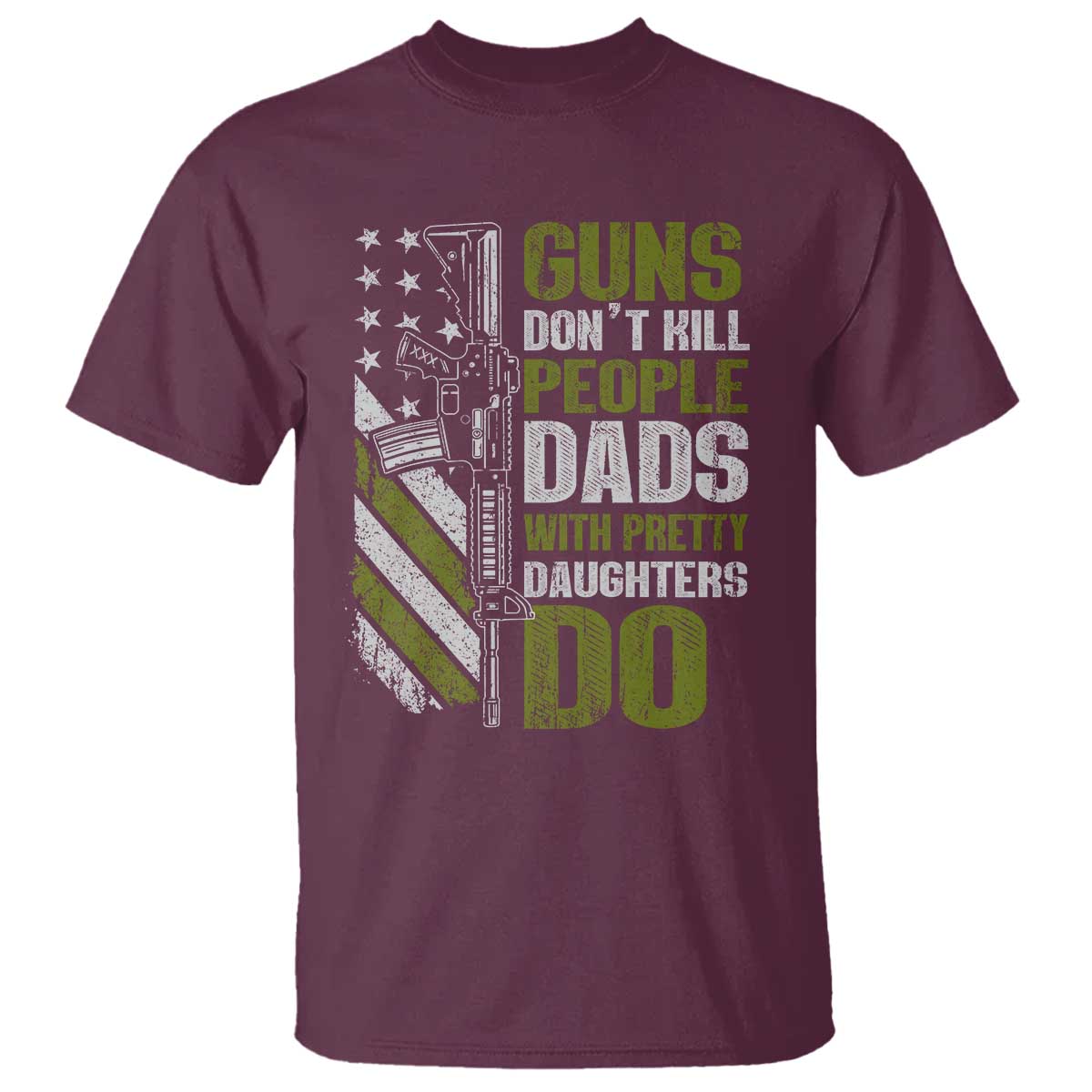 Funny Girl Dad T Shirt Guns Dont Kill People Dads With Pretty Daughters Do American Flag
