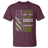 Funny Girl Dad T Shirt Guns Dont Kill People Dads With Pretty Daughters Do American Flag