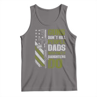 Funny Girl Dad Tank Top Guns Dont Kill People Dads With Pretty Daughters Do American Flag