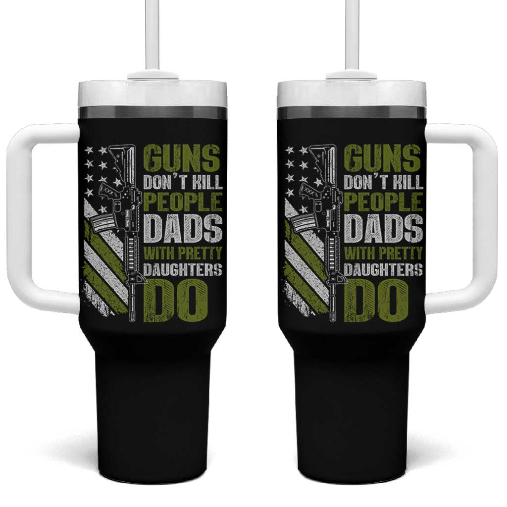 Funny Girl Dad Tumbler With Handle Guns Dont Kill People Dads With Pretty Daughters Do American Flag