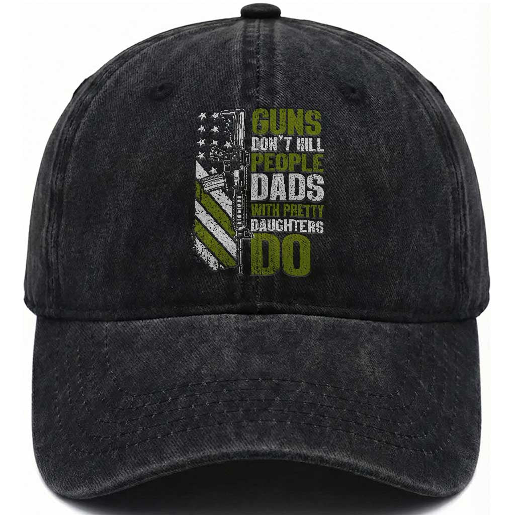 Funny Girl Dad Washed Cotton Baseball Cap Guns Dont Kill People Dads With Pretty Daughters Do American Flag