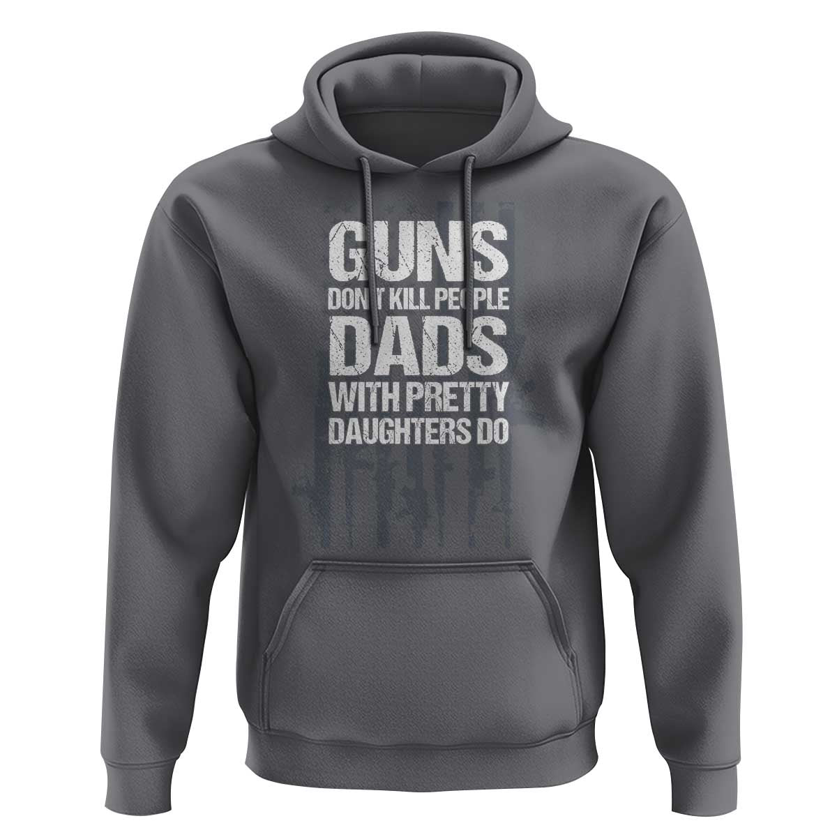 Guns Dont Kill People Dads With Pretty Daughters Do Hoodie Funny Girl Dad Gun American Flag