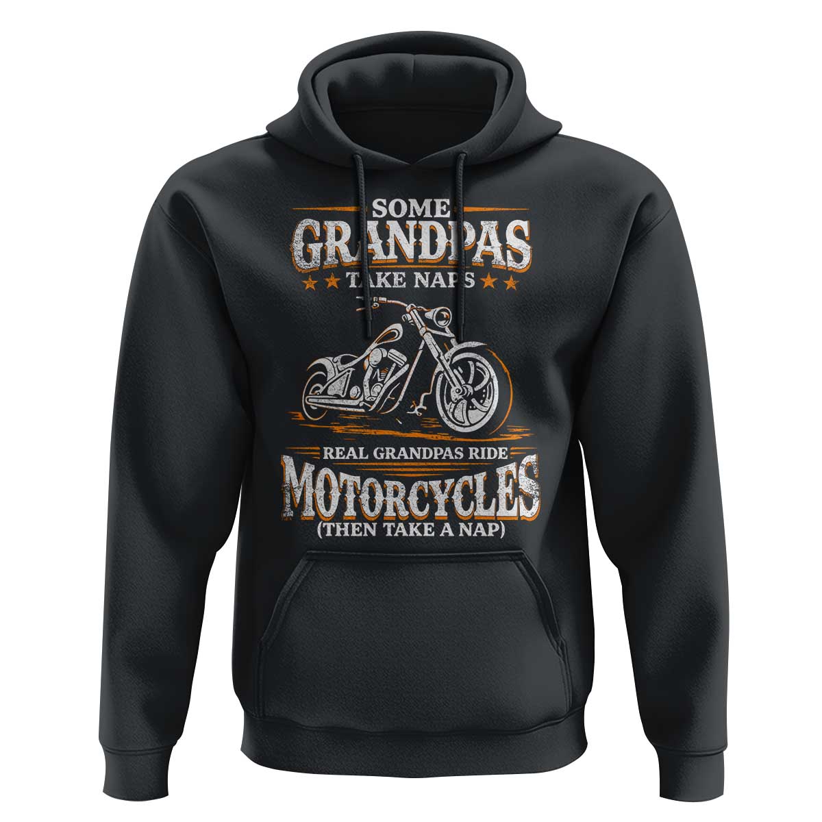 Biker Grandpa Hoodie Some Grandpas Take Naps Real Grandpas Ride Motorcycles