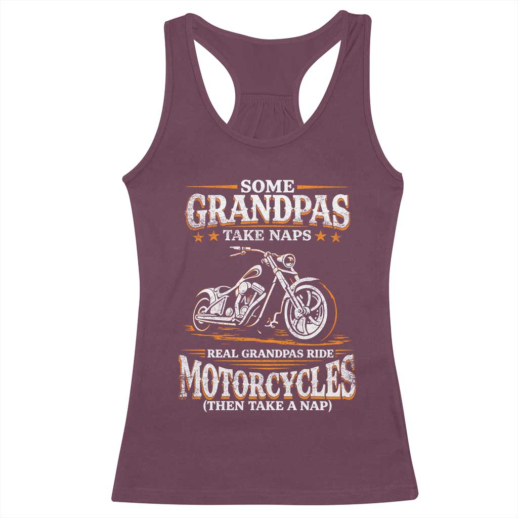 Biker Grandpa Racerback Tank Top Some Grandpas Take Naps Real Grandpas Ride Motorcycles