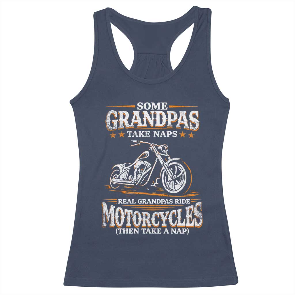 Biker Grandpa Racerback Tank Top Some Grandpas Take Naps Real Grandpas Ride Motorcycles
