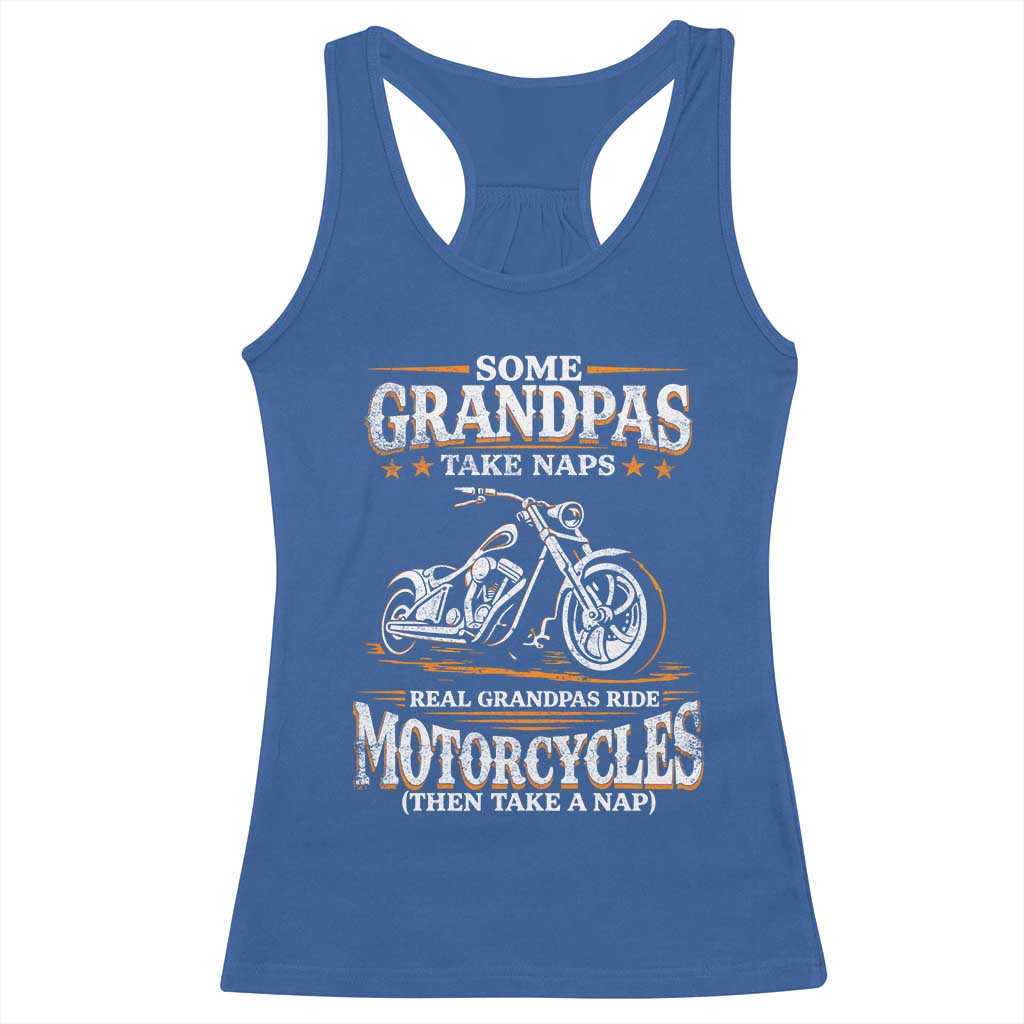 Biker Grandpa Racerback Tank Top Some Grandpas Take Naps Real Grandpas Ride Motorcycles