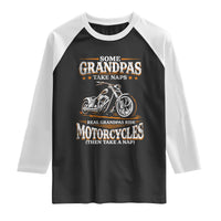 Biker Grandpa Raglan Shirt Some Grandpas Take Naps Real Grandpas Ride Motorcycles