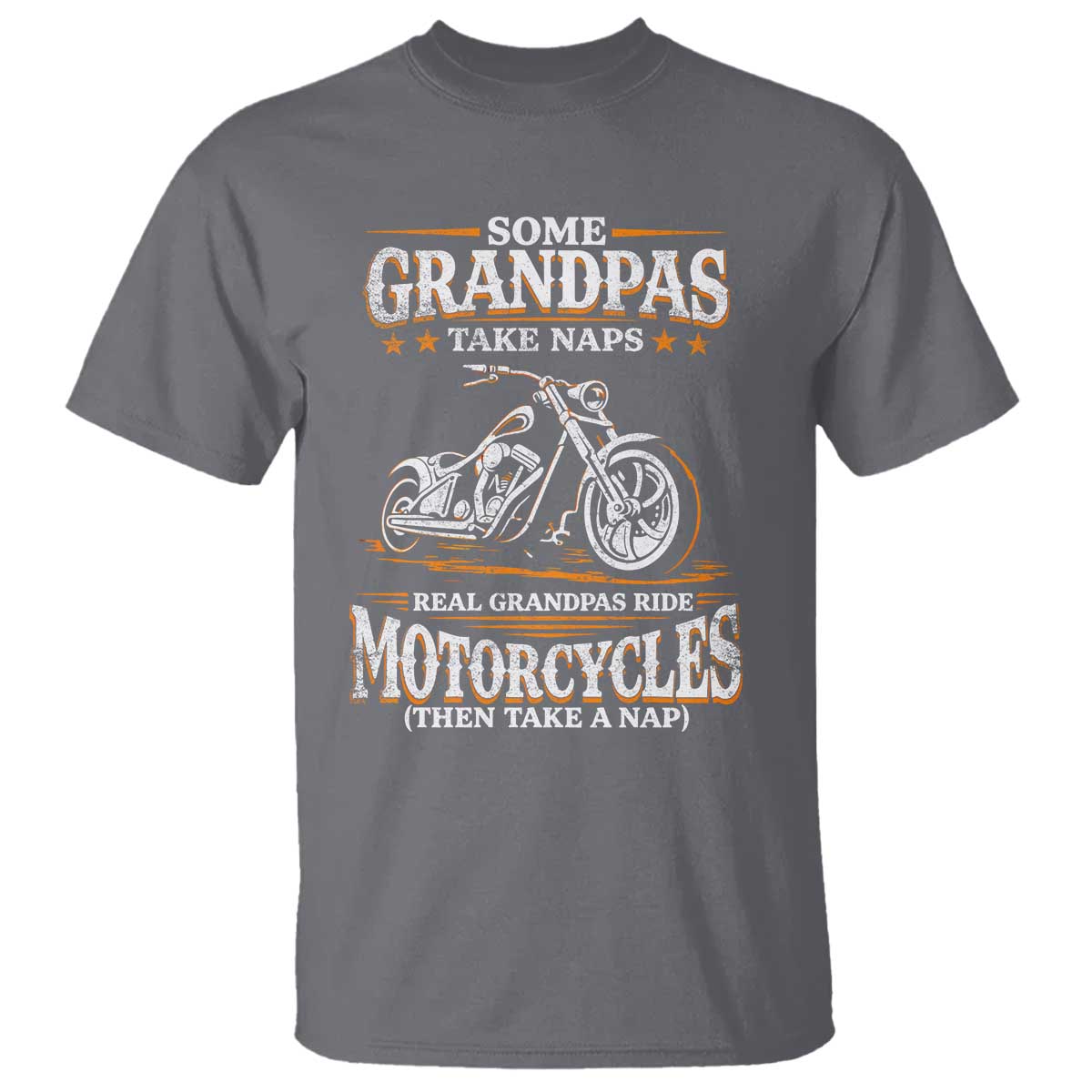 Biker Grandpa T Shirt Some Grandpas Take Naps Real Grandpas Ride Motorcycles